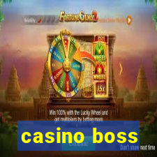 casino boss