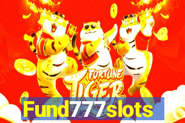 Fund777slots