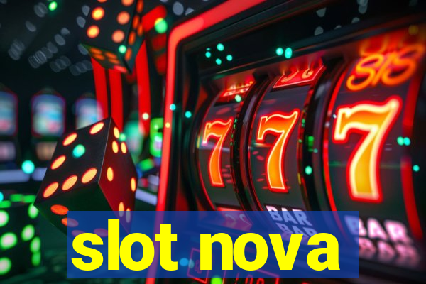 slot nova