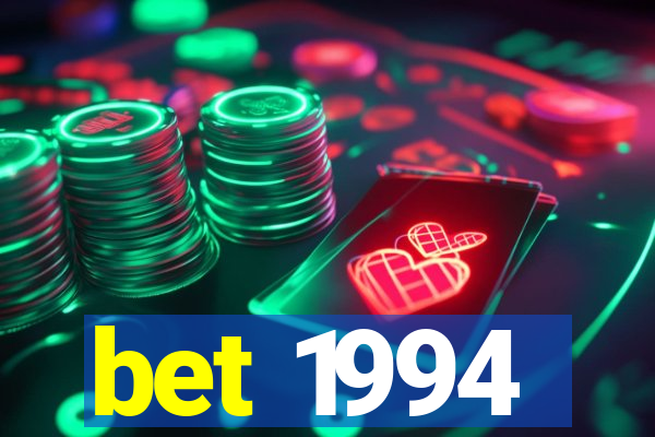 bet 1994