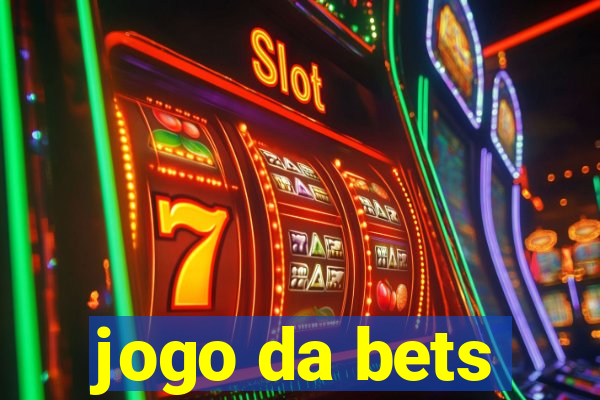 jogo da bets