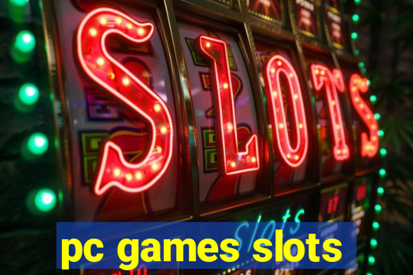 pc games slots