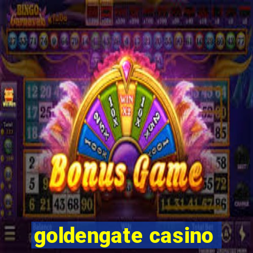 goldengate casino