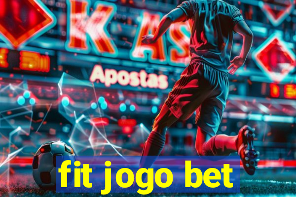 fit jogo bet