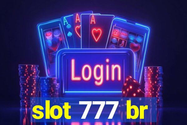 slot 777 br