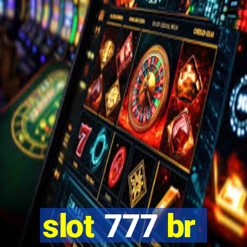 slot 777 br