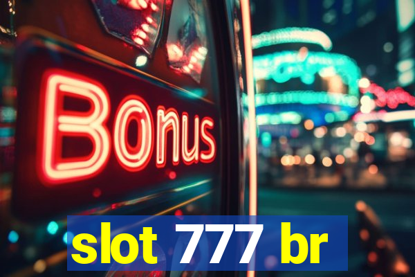 slot 777 br