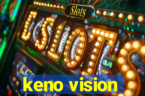 keno vision