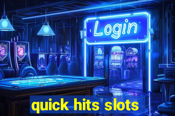 quick hits slots