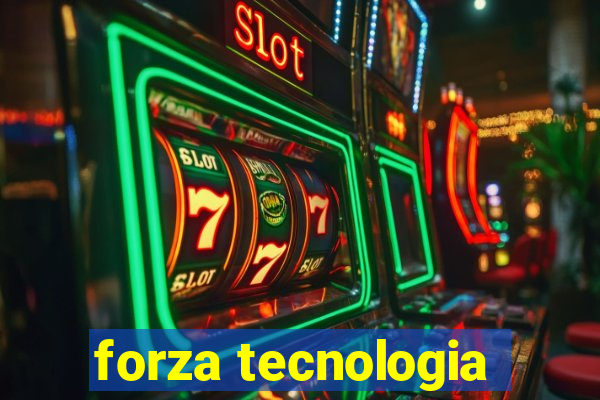 forza tecnologia