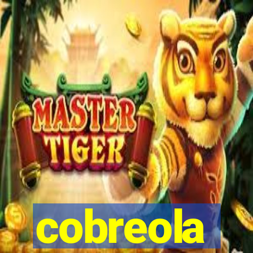 cobreola