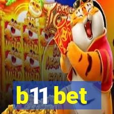 b11 bet