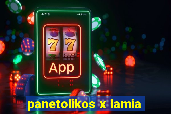 panetolikos x lamia