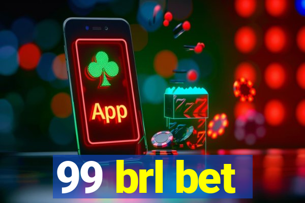 99 brl bet