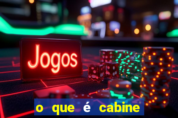 o que é cabine bingo varanda