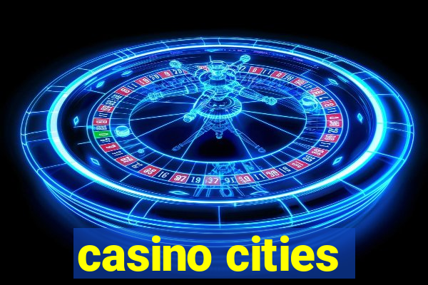 casino cities