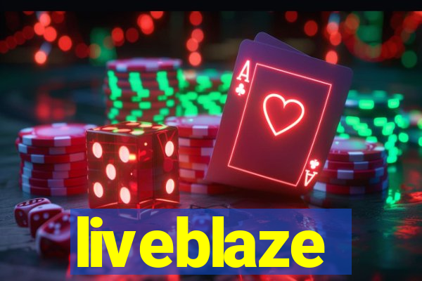 liveblaze