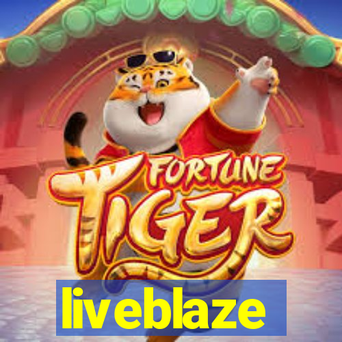 liveblaze