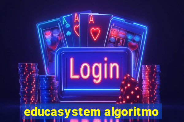 educasystem algoritmo