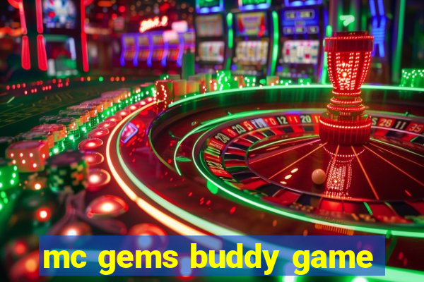 mc gems buddy game