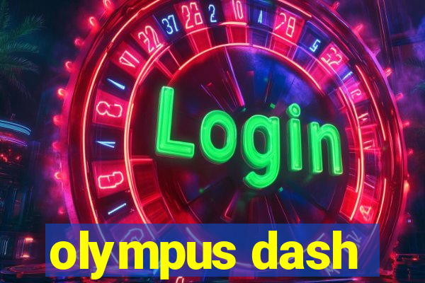 olympus dash