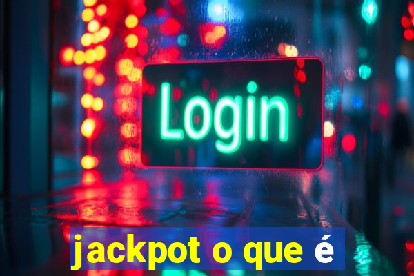 jackpot o que é