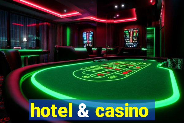 hotel & casino