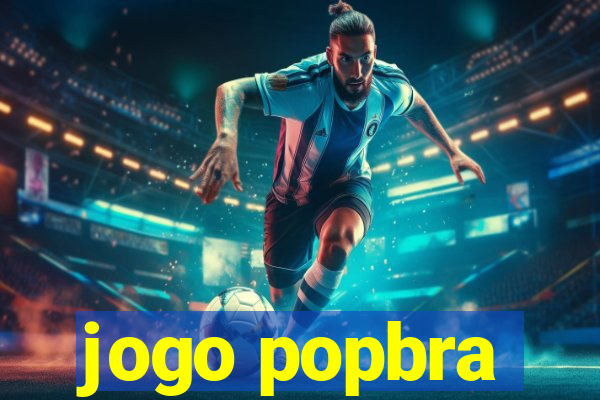 jogo popbra