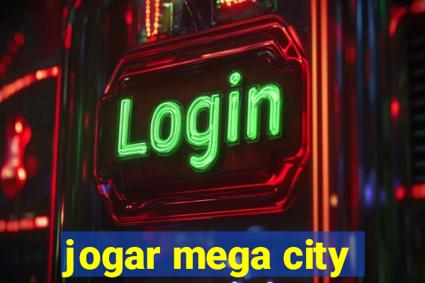 jogar mega city