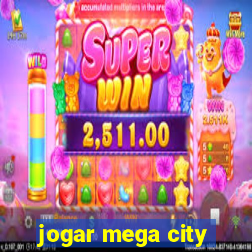 jogar mega city