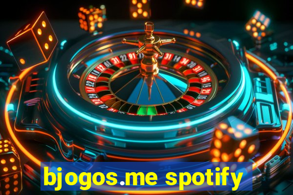 bjogos.me spotify