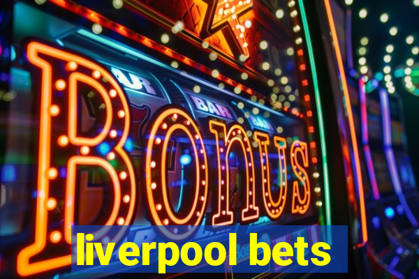 liverpool bets