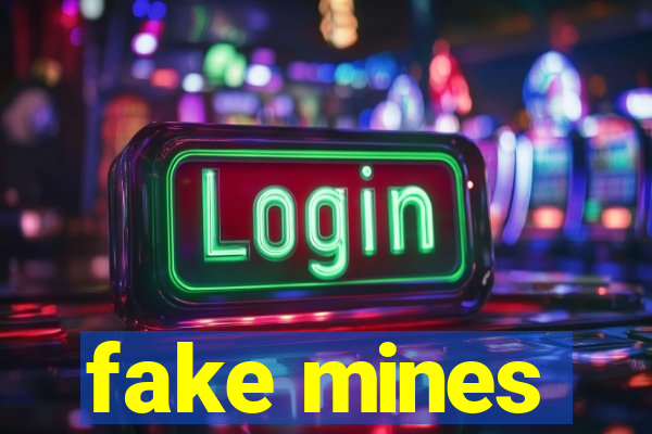 fake mines