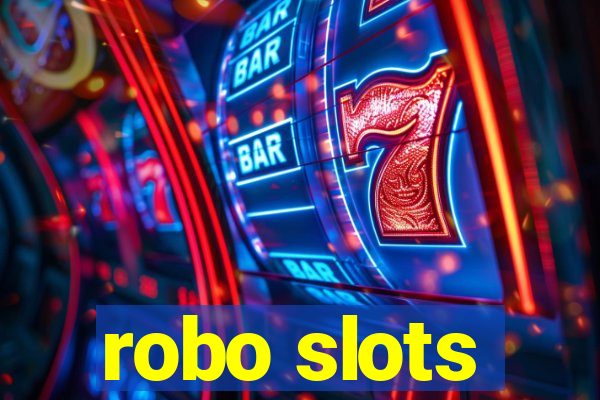 robo slots