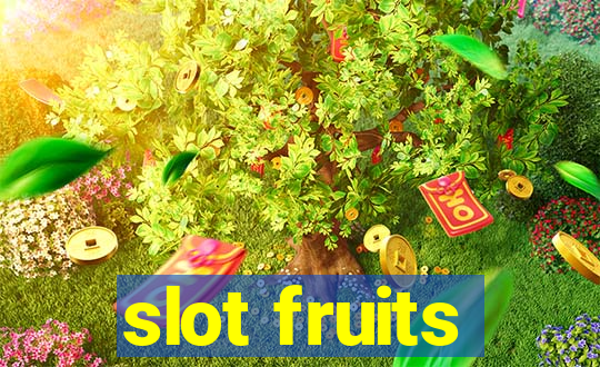 slot fruits