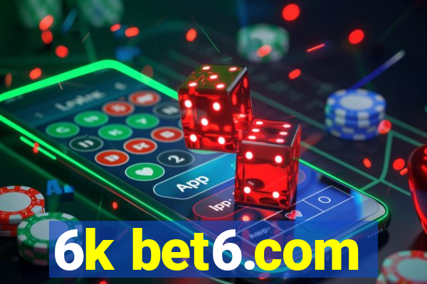 6k bet6.com