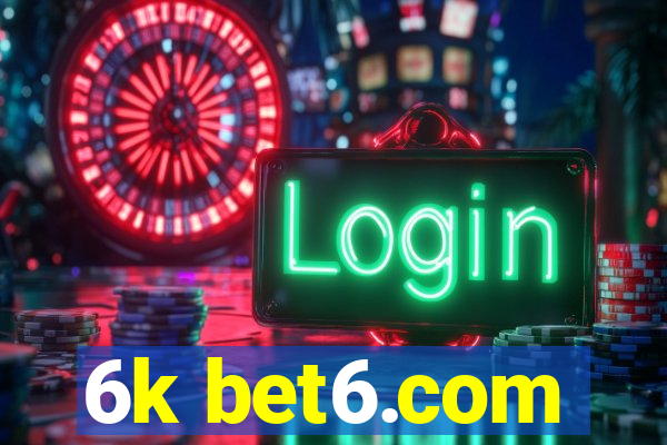 6k bet6.com