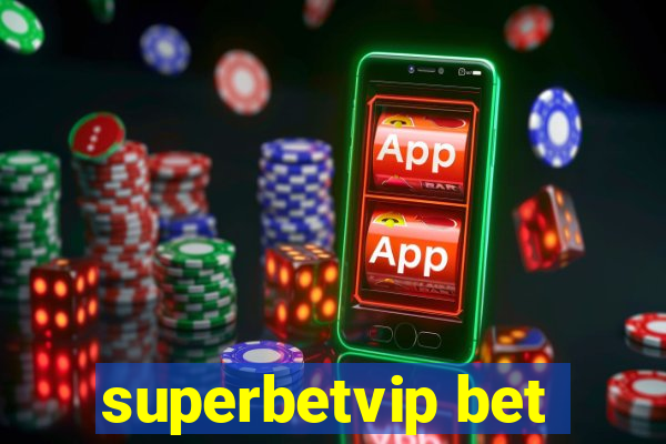 superbetvip bet