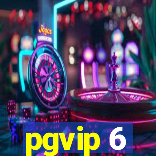 pgvip 6