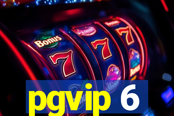 pgvip 6