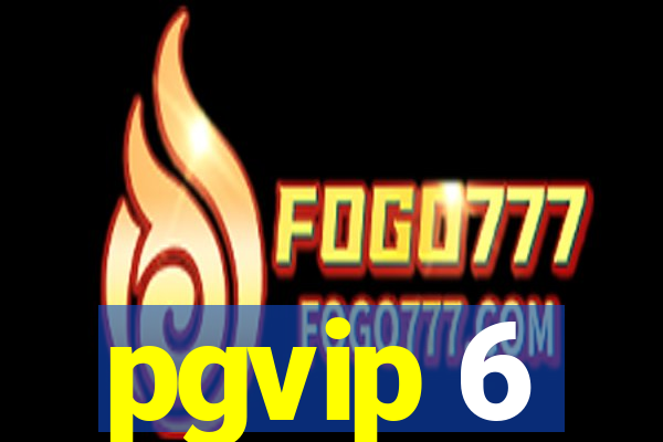 pgvip 6