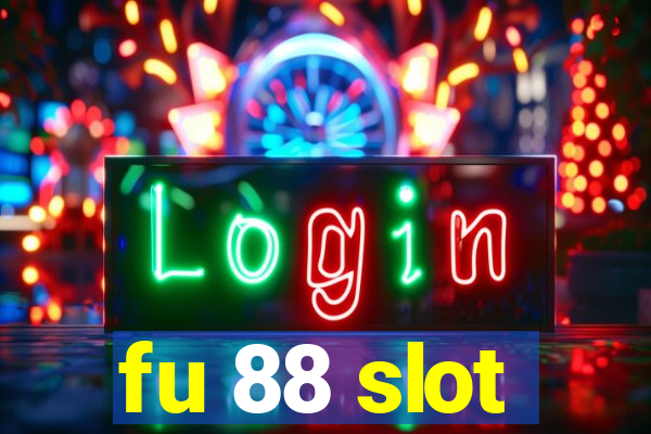 fu 88 slot