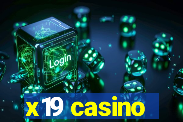 x19 casino