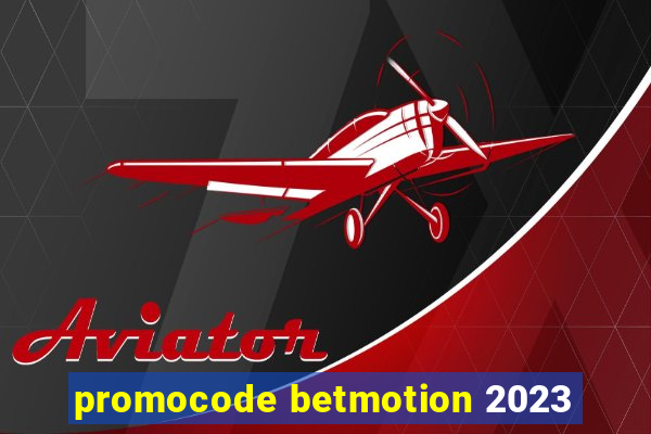 promocode betmotion 2023