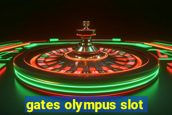 gates olympus slot