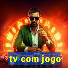 tv com jogo