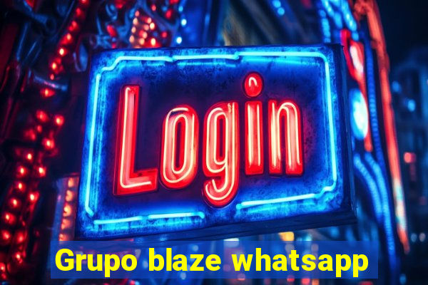 Grupo blaze whatsapp