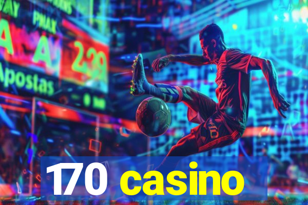 170 casino