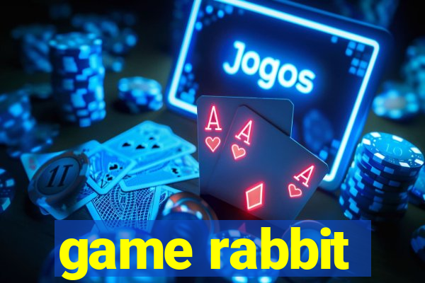 game rabbit