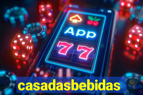 casadasbebidas